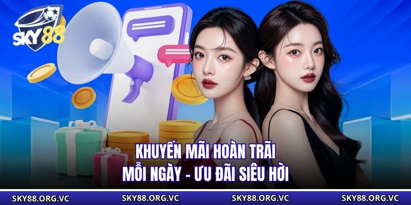 Khuyến Mãi Hoàn Trãi Mỗi Ngày - Ưu Đãi Siêu Hời
