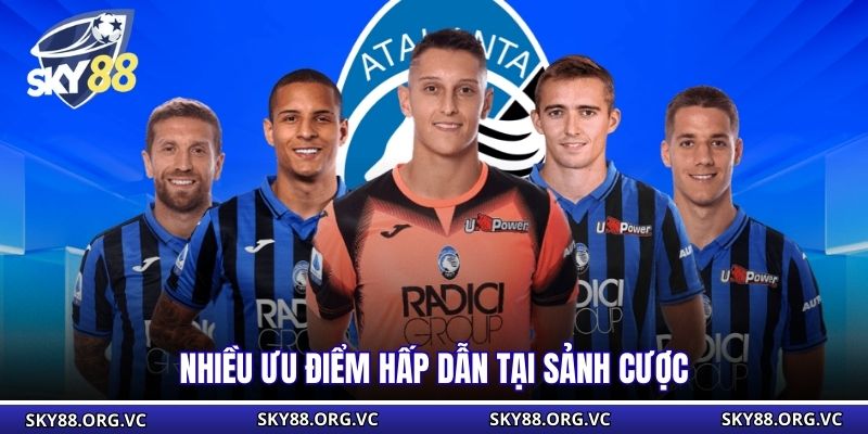 Nhiều ưu điểm hấp dẫn tại sảnh cược